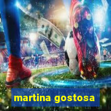 martina gostosa